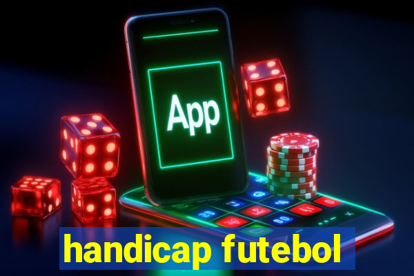 handicap futebol